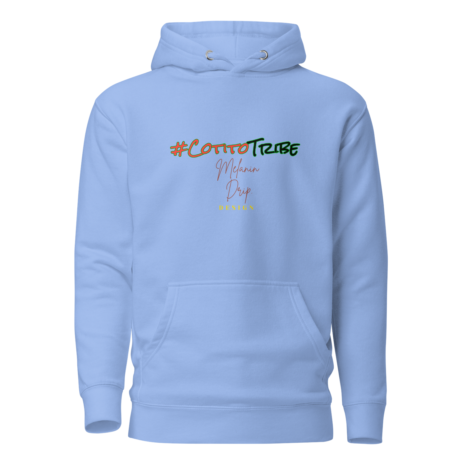 #CotitoTribe Collection Melanin Drip Signature Unisex Hoodie