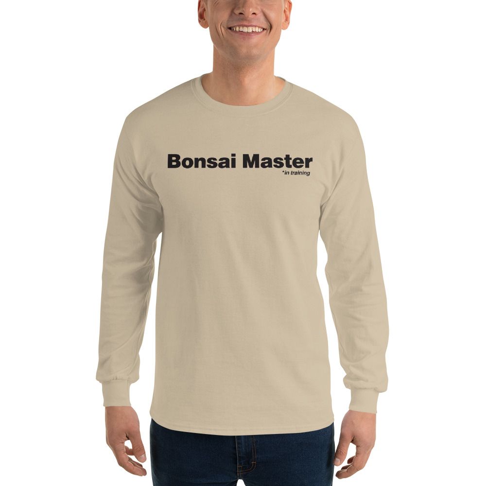Bonsai Master (*in training) Men’s Long Sleeve Shirt