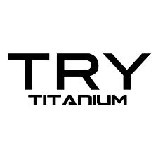Try Titanium