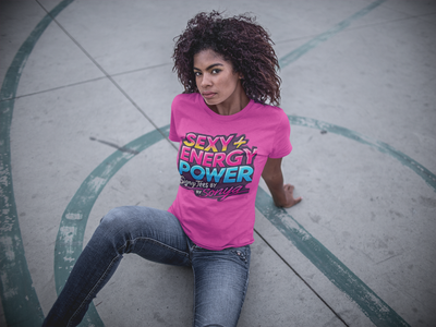 Sexy +Energy=Power