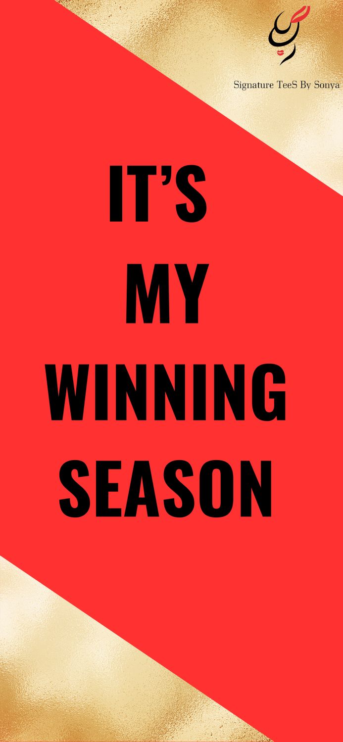 Its my winning season mobile phone wallpaper