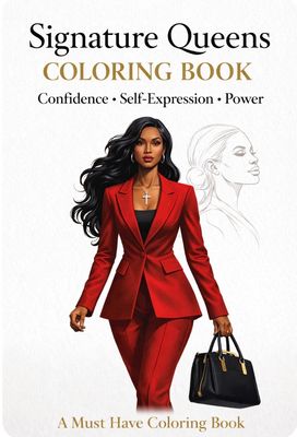Signature Queens Coloring Book...A Must Have Coloring Book