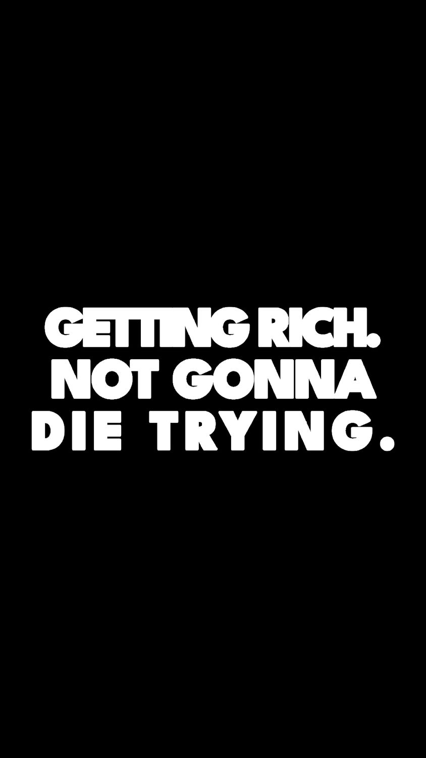 GETTING RICH. Tee