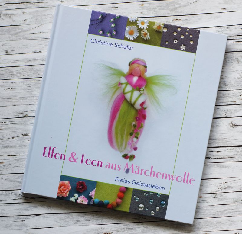 Elfen & Feen aus Märchenwolle • Christine Schäfer