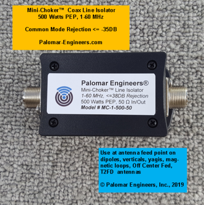 MINI-CHOKER Coax Line Isolator,  500 Watts PEP,   up to -38Db Common Mode Rejection, 1-61 MHz, 1:1 Unun