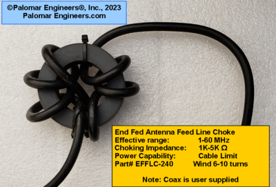 End Fed Feed Line Choke for Non-Resonant and End Fed Half Wave Antennas