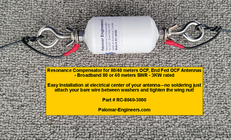 Resonance Compensator for 80 meters OCF, End Fed OCF Antennas - Broadband 80 meters SWR - 3KW PEP Rated