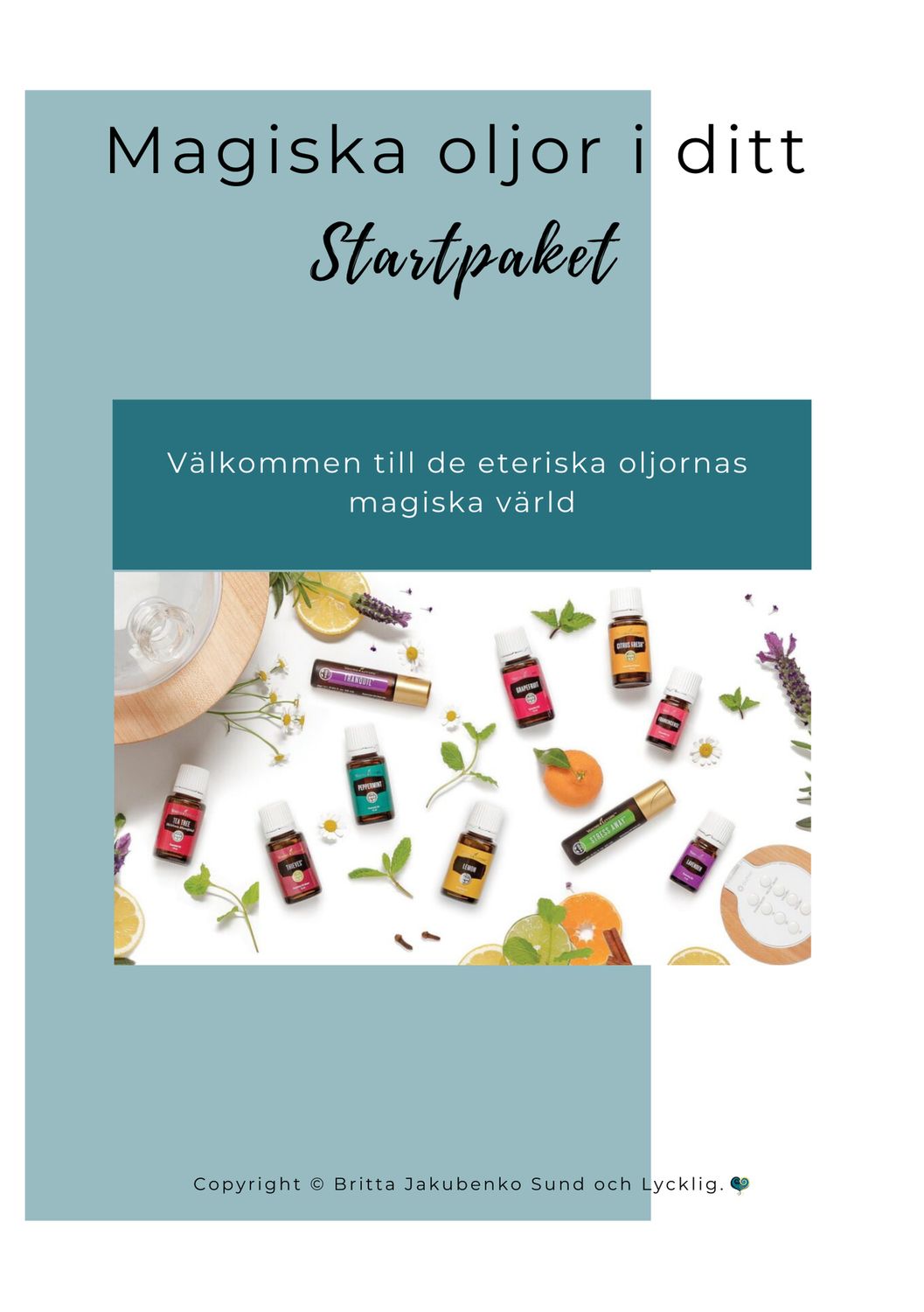 Magiska oljor i ditt startpaket