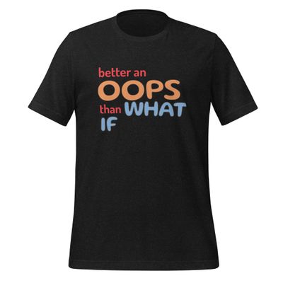 OOPs Unisex t-shirt