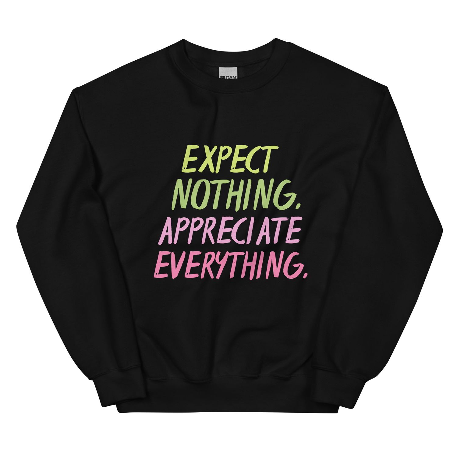 Appreciate Unisex Sweatshirt
