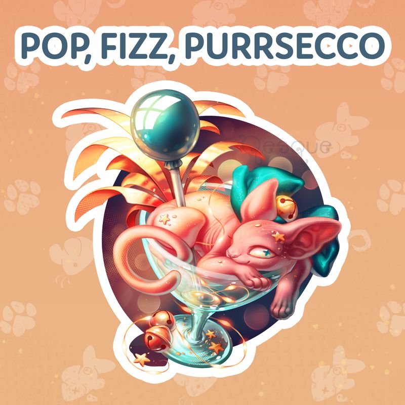 Pop, Fizz, Purrsecco Sticker