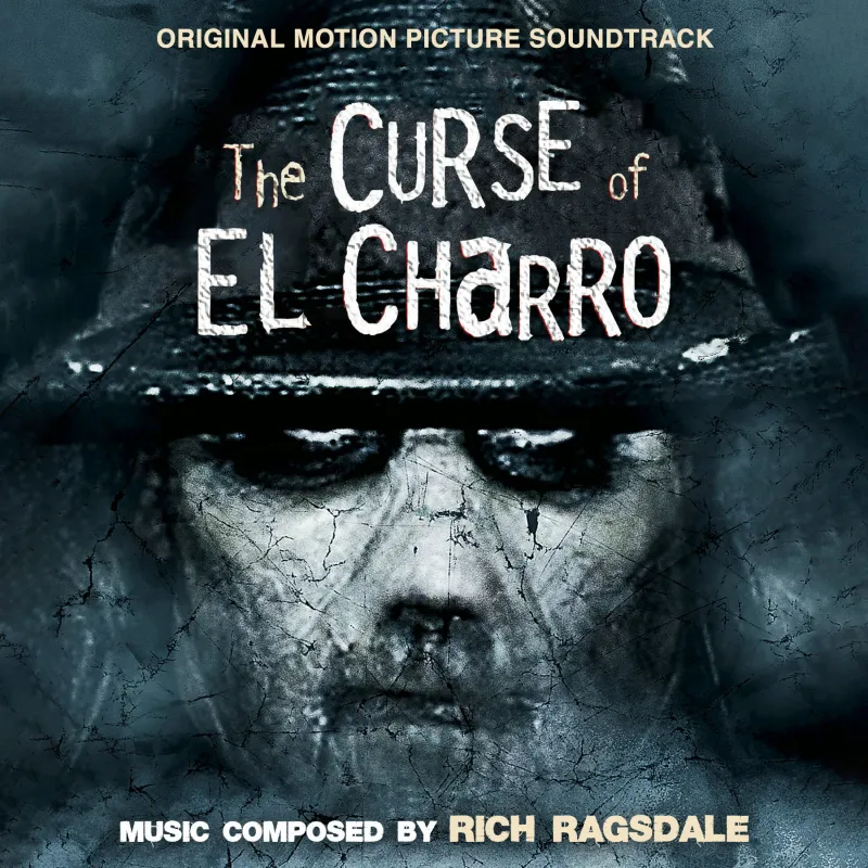 THE CURSE OF EL CHARRO - Rich Ragsdale