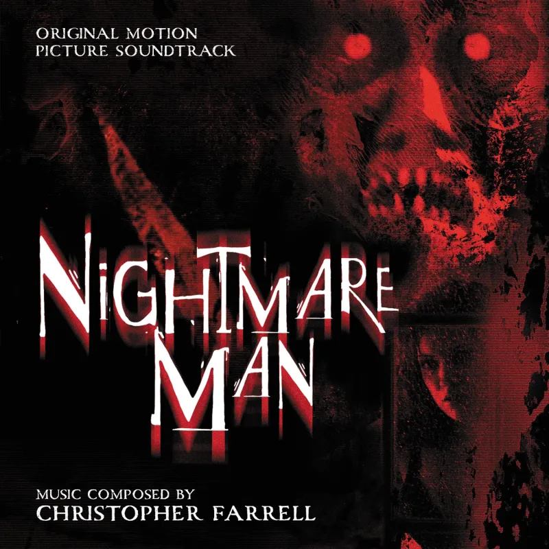 NIGHTMARE MAN - Christopher Farrell