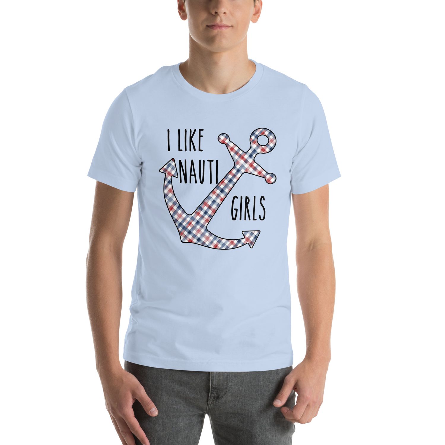 I Like Nauti Girls t-shirt