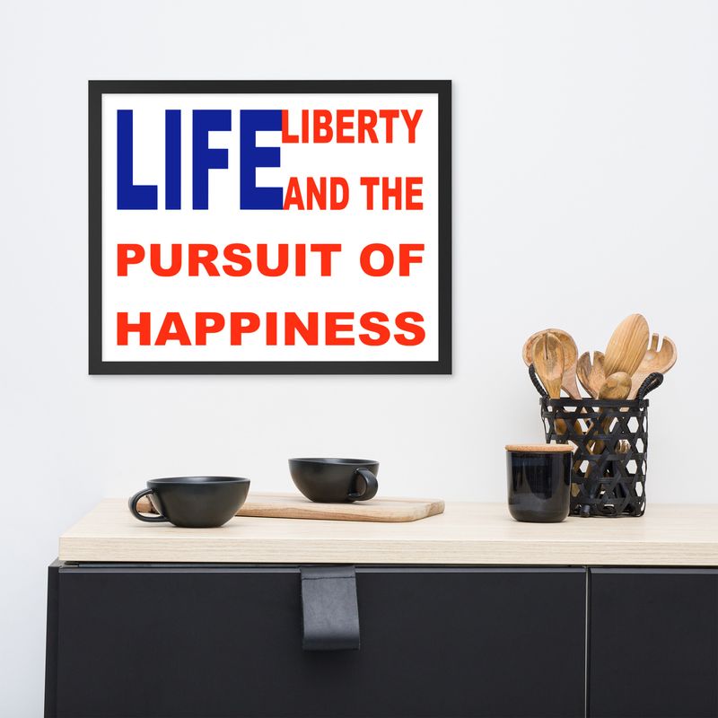Life &amp; Liberty Framed poster