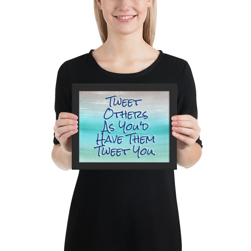 Tweet Others Framed poster