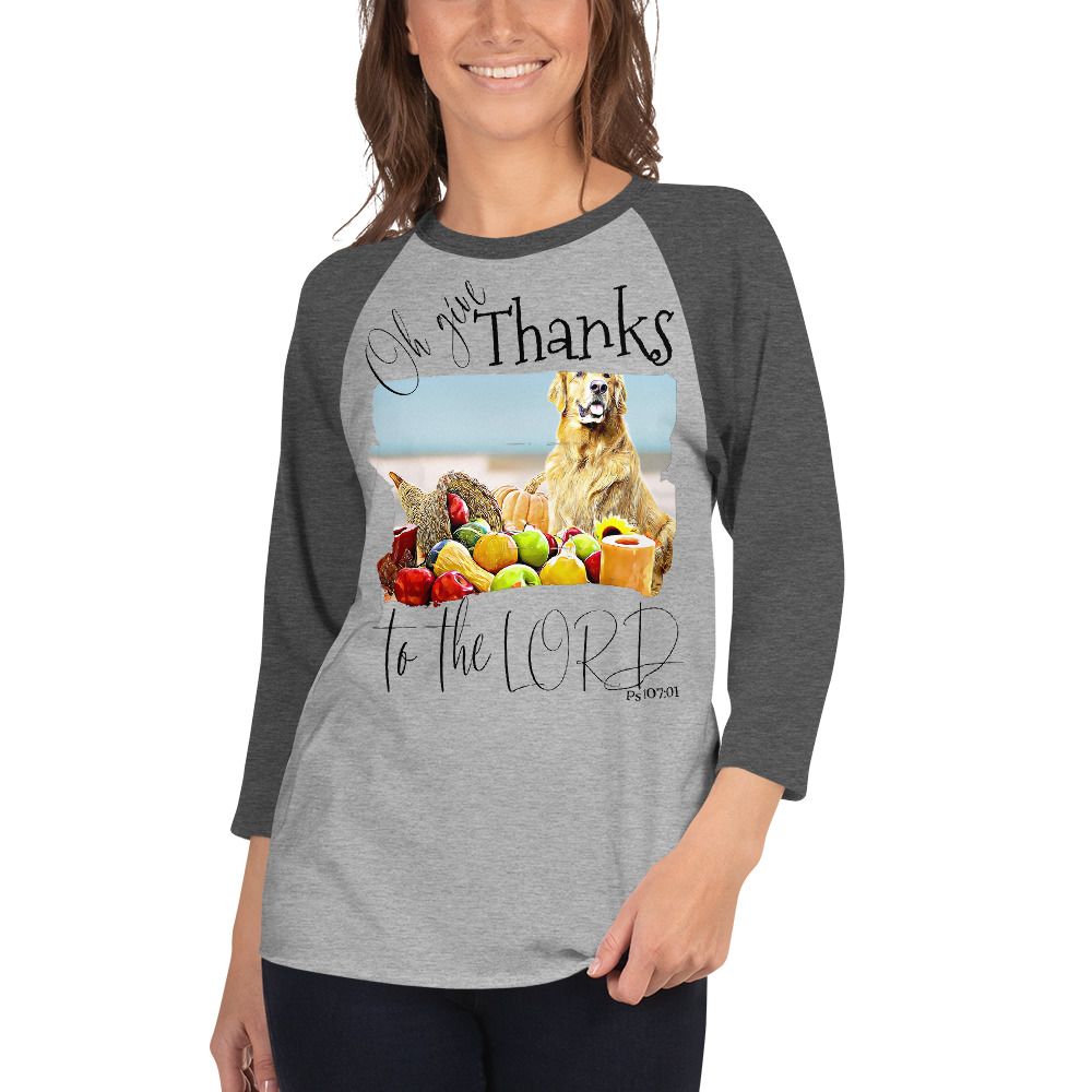 Give Thanks 3/4 sleeve raglan shirt
