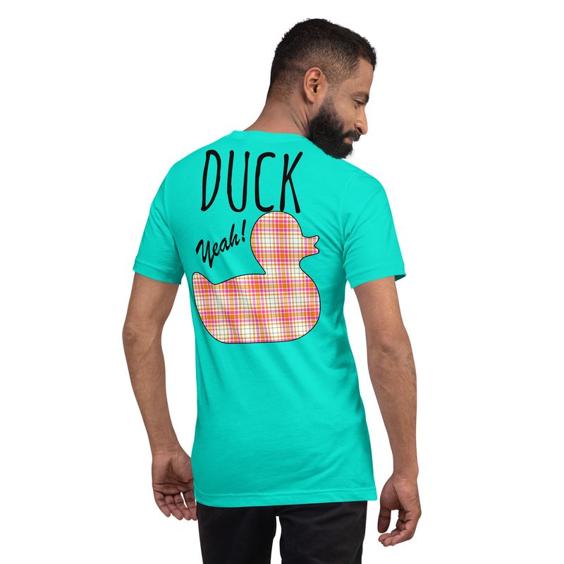 Duck Yeah Unisex t-shirt