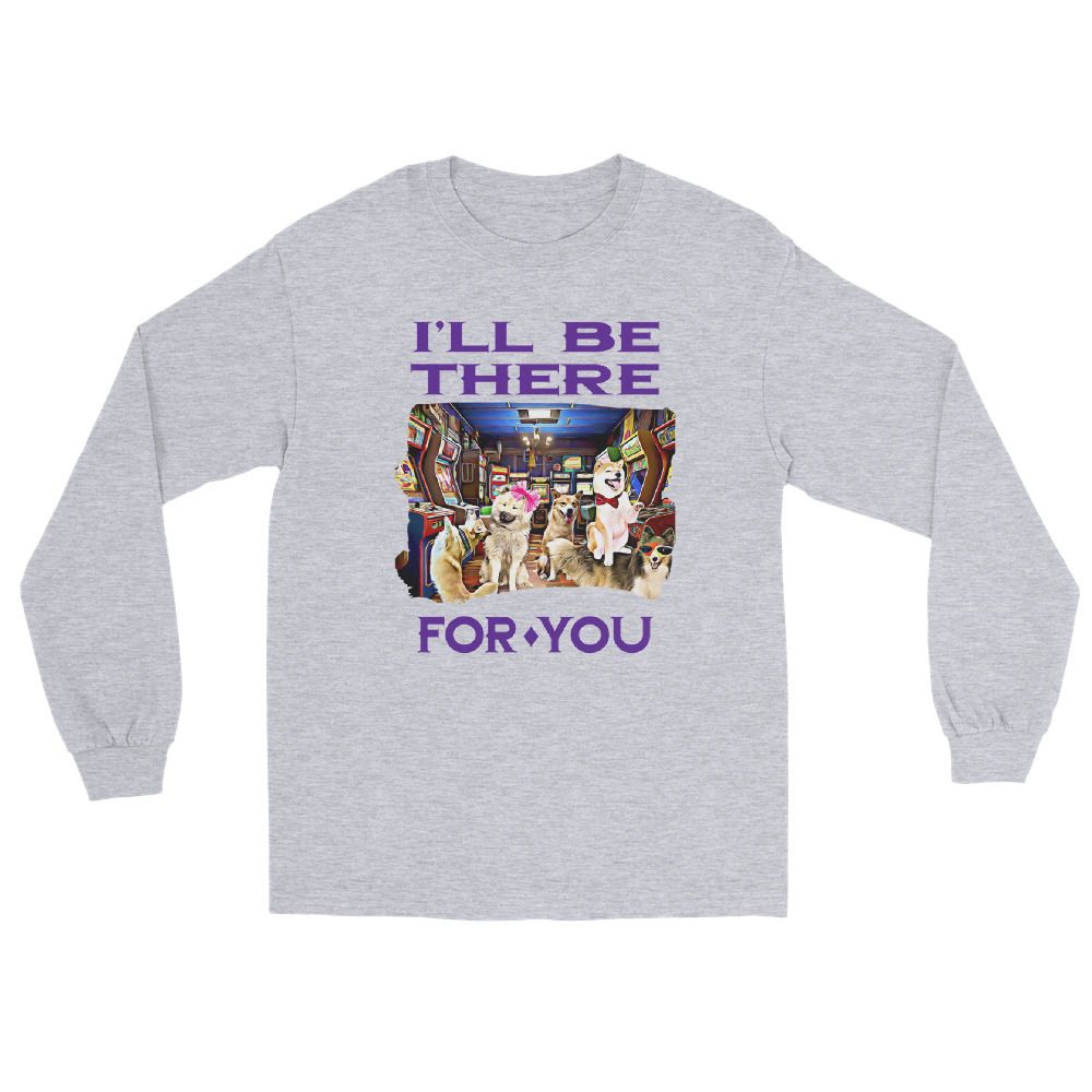 There for you Long Sleeve Shirt