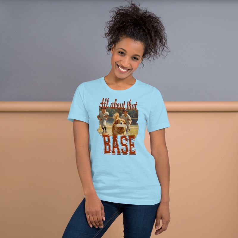 That Base (Front Only) Unisex Tshirt