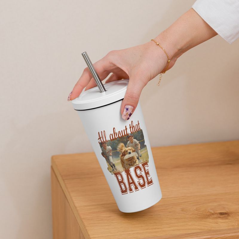 That Base Insulated tumbler with a straw
