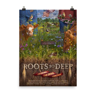 "Roots so Deep" Printed Poster