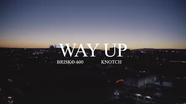 Way Up ft. Knotch