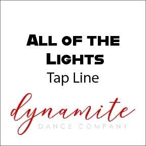 All of the Lights - Tap Line
