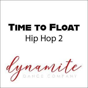 Time to Float - Hip Hop 2