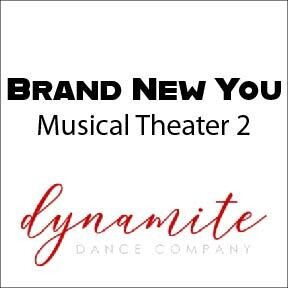 Brand New You - Musical Theater 2