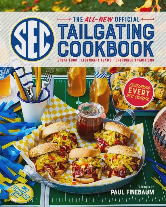 The All-New Official Sec Tailgating Cookbook