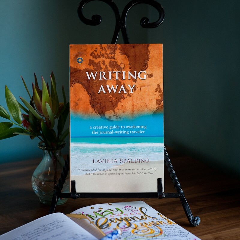 Writing Away: A Creative Guide to Awakening the Journal-Writing Traveler