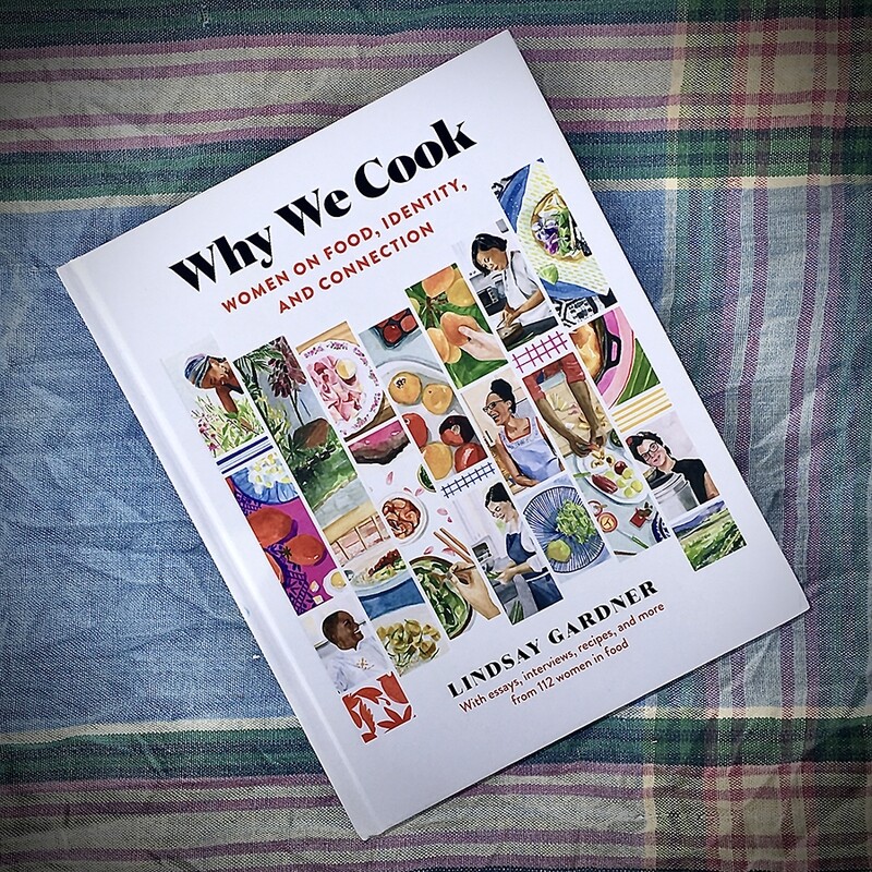 Why We Cook: Women on Food, Identity, and Connection
