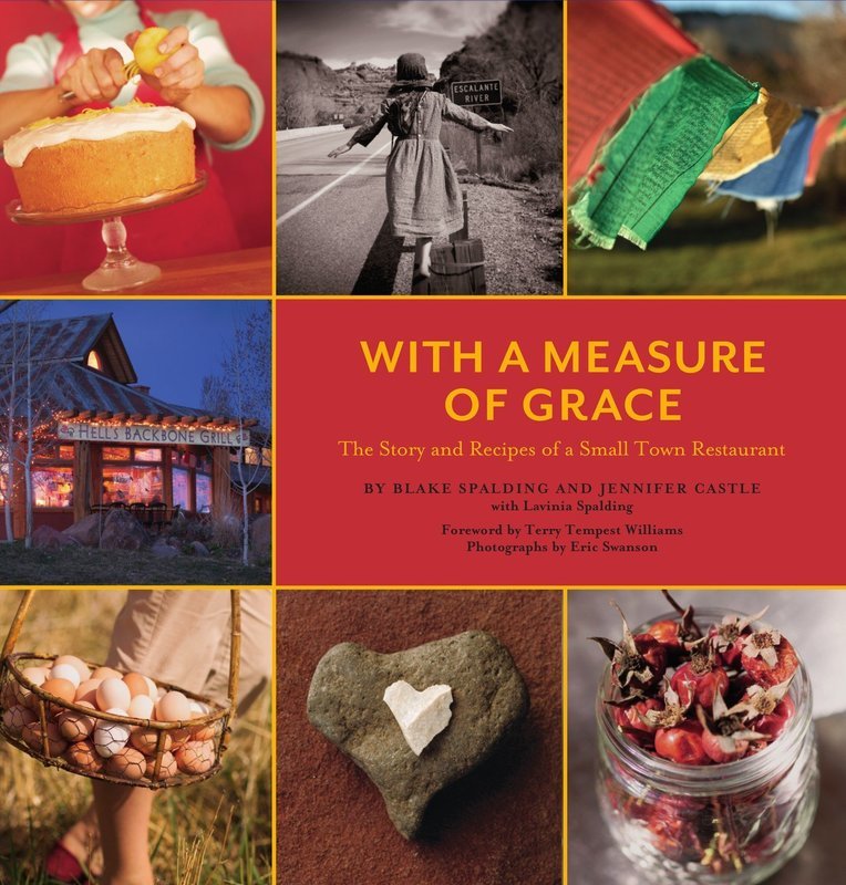 With a Measure of Grace: The Story and Recipes of a Small Town Restaurant