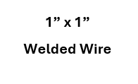 1" x 1" Welded Wire