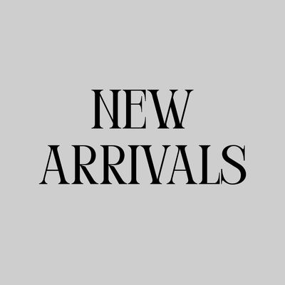 New Arrivals