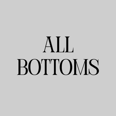All Bottoms