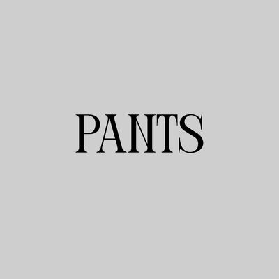 Pants