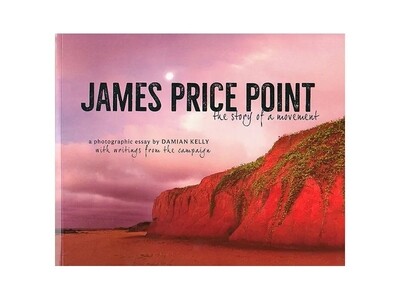 "James Price Point - The story of a movement" by Damian Kelly