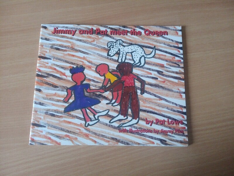 &quot;Jimmy and Pat meet the Queen&quot; by Pat Lowe and Jimmy Pike (Illustrator)