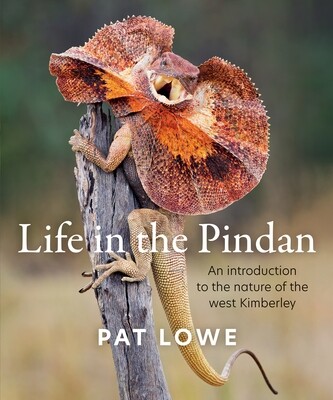 &quot;Life in the Pindan&quot; by Pat Lowe