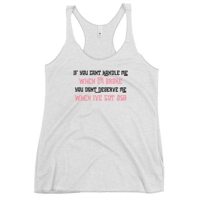 IF You Cant Handle Me Women's Racerback Tank