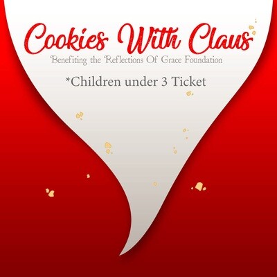 Cookies With Claus Ticket - Children under 3