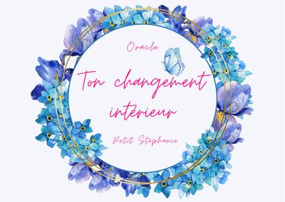 Ton changement intérieur