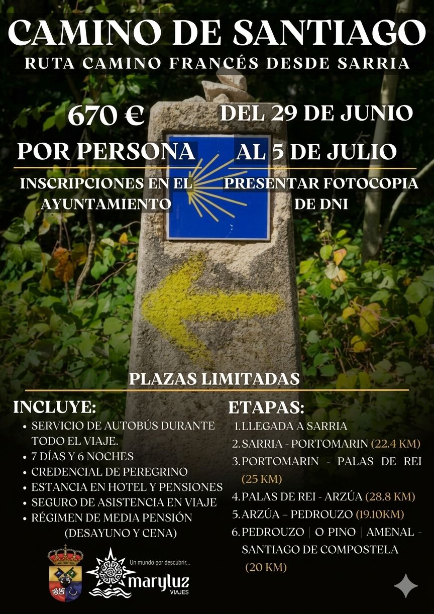 Cartel Camino de Santiago desde Sarria. Del 29 junio al 5 julio. 670€. Incluye media pensión, bus y 6 etapas a Santiago.