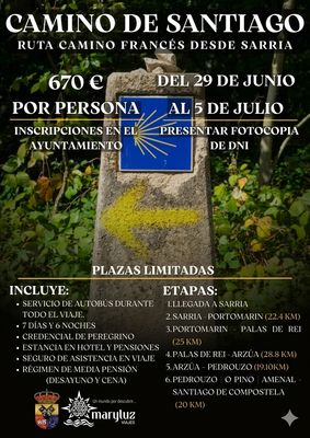 Cartel Camino de Santiago desde Sarria. Del 29 junio al 5 julio. 670€. Incluye media pensión, bus y 6 etapas a Santiago.