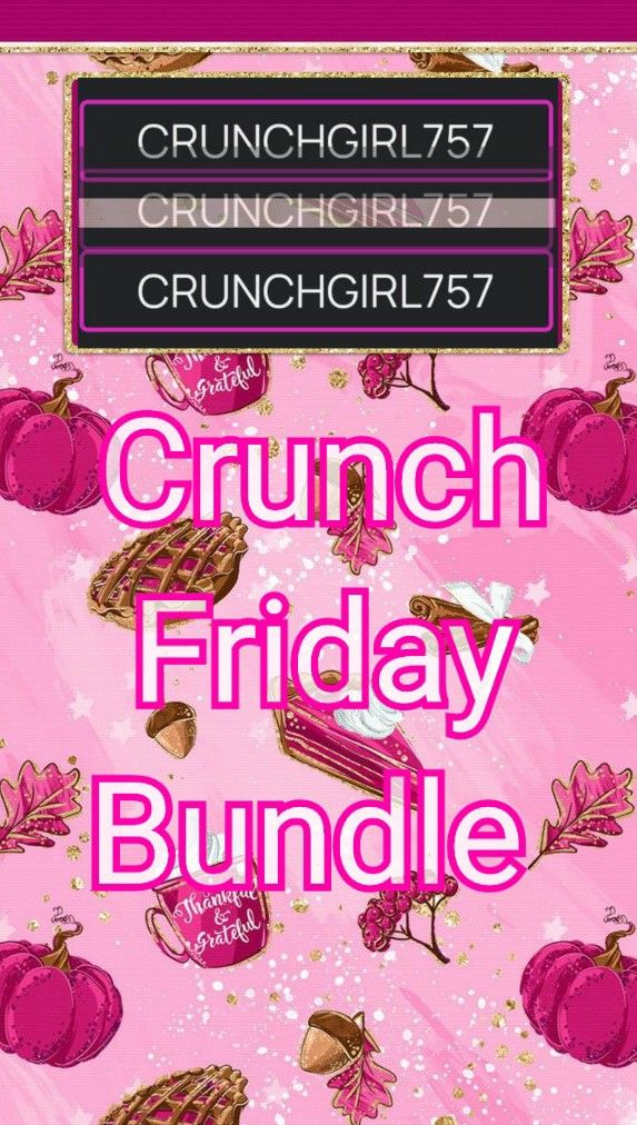 Crunch Friday Bundle