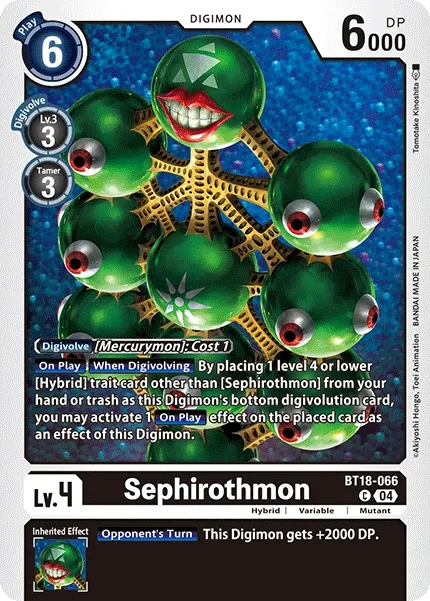 BT18-066 Sephirothmon, C