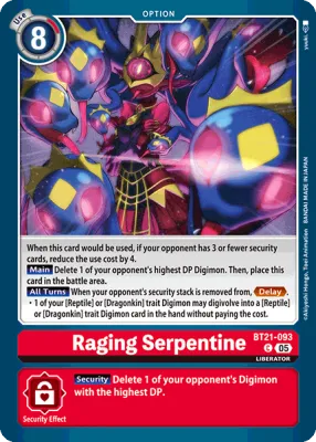 BT21-093 Raging Serpentine, C