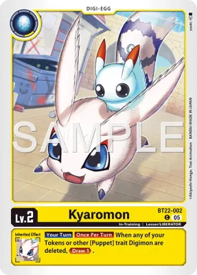 BT22-002 Kyaromon, Common